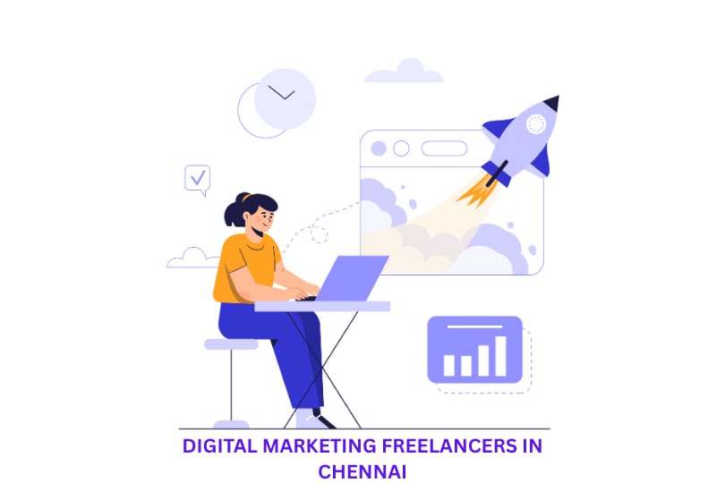 Top 10 Digital Marketing Freelancers in Chennai